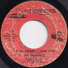 画像をギャラリービューアに読み込む, Delfonics  - La-La-Means I Love You / Can&#39;t Get Over Losing You (7 inch Record / Used)
