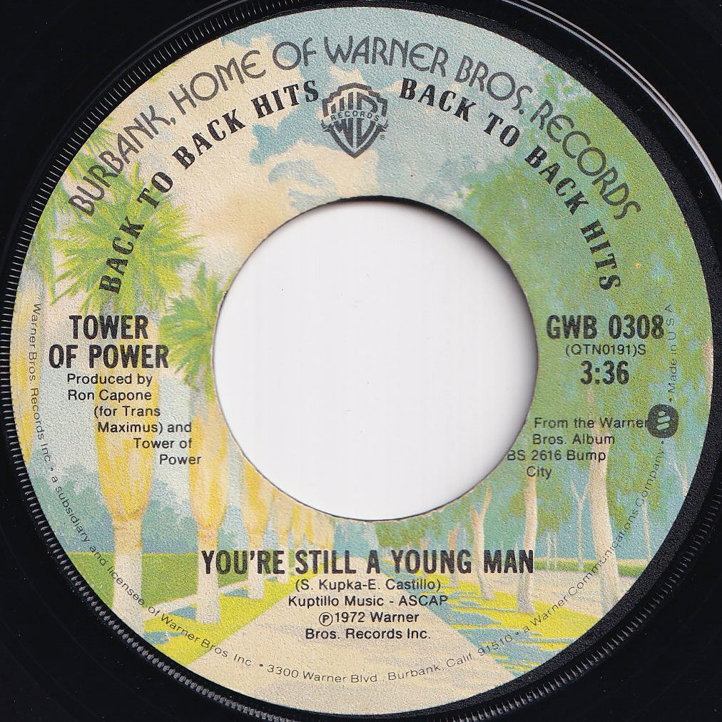 Tower Of Power - You're Still A Young Man / So Very Hard To Go (7 inch Record / Used)