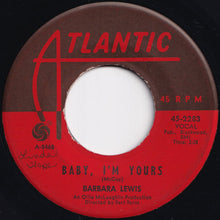 Load image into Gallery viewer, Barbara Lewis - Baby, I&#39;m Yours / I Say Love (7 inch Record / Used)

