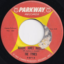 Load image into Gallery viewer, Tymes - So Much In Love / Roscoe James McClain (7 inch Record / Used)
