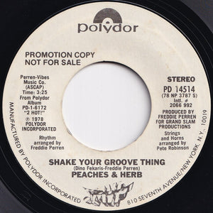 Peaches & Herb - Shake Your Groove Thing / Shake Your Groove Thing (7 inch Record / Used)