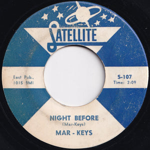 Mar-Keys - Last Night / Night Before (7 inch Record / Used)