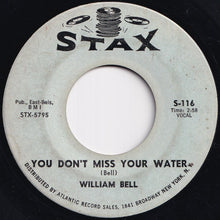 Load image into Gallery viewer, William Bell - You Don&#39;t Miss Your Water / Formula Of Love (7 inch Record / Used)
