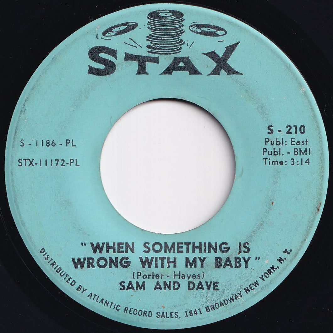 Sam & Dave - When Something Is Wrong With My Baby / Small Portion Of Your Love (7 inch Record / Used)