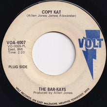 Load image into Gallery viewer, Bar-Kays - Copy Kat / Copy Kat (7 inch Record / Used)
