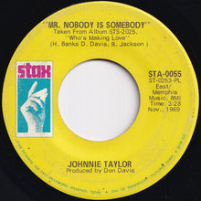 Load image into Gallery viewer, Johnnie Taylor -  Love Bones / Mr. Nobody Is Somebody (7 inch Record / Used)
