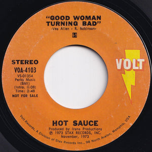 Hot Sauce - Good Woman Turning Bad / Good Woman Turning Bad (7 inch Record / Used)