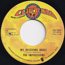 Load image into Gallery viewer, Impressions - My Deceiving Heart / You Want Somebody Else (7 inch Record / Used)
