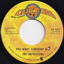 Load image into Gallery viewer, Impressions - My Deceiving Heart / You Want Somebody Else (7 inch Record / Used)
