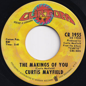 Curtis Mayfield - (Don't Worry) If There's A Hell Below We're All Going To Go / The Makings Of You (7 inch Record / Used)