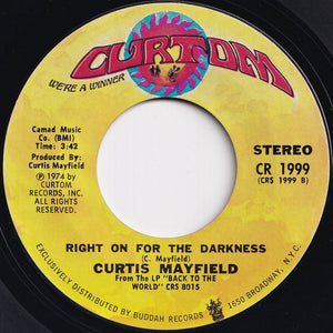 Curtis Mayfield - Kung Fu / Right On For The Darkness (7 inch Record / Used)