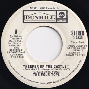 Four Tops - Keeper Of The Castle (Stereo) / (Mono) (7 inch Record / Used)