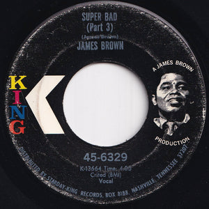 James Brown - Call Me Super Bad (Part 1 & Part 2) / (Part 3) (7 inch Record / Used)