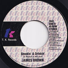 Load image into Gallery viewer, James Brown - Stay With Me / Smokin&#39; &amp; Drinkin&#39; (7 inch Record / Used)
