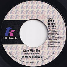 Load image into Gallery viewer, James Brown - Stay With Me / Smokin&#39; &amp; Drinkin&#39; (7 inch Record / Used)
