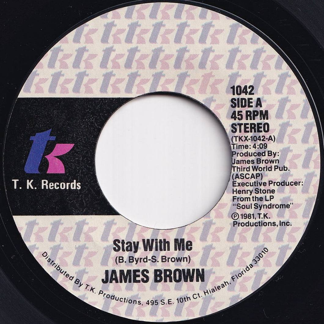 James Brown - Stay With Me / Smokin' & Drinkin' (7 inch Record / Used)