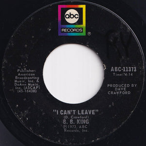 B. B. King - To Know You Is To Love You / I Can't Leave (7 inch Record / Used)