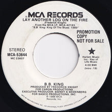 画像をギャラリービューアに読み込む, B.B. King - Lay Another Log On The Fire / Lay Another Log On The Fire (7 inch Record / Used)
