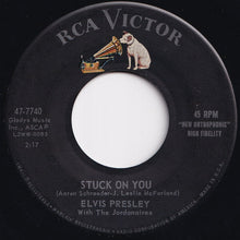 Load image into Gallery viewer, Elvis Presley, Jordanaires - Stuck On You / Fame And Fortune (7 inch Record / Used)
