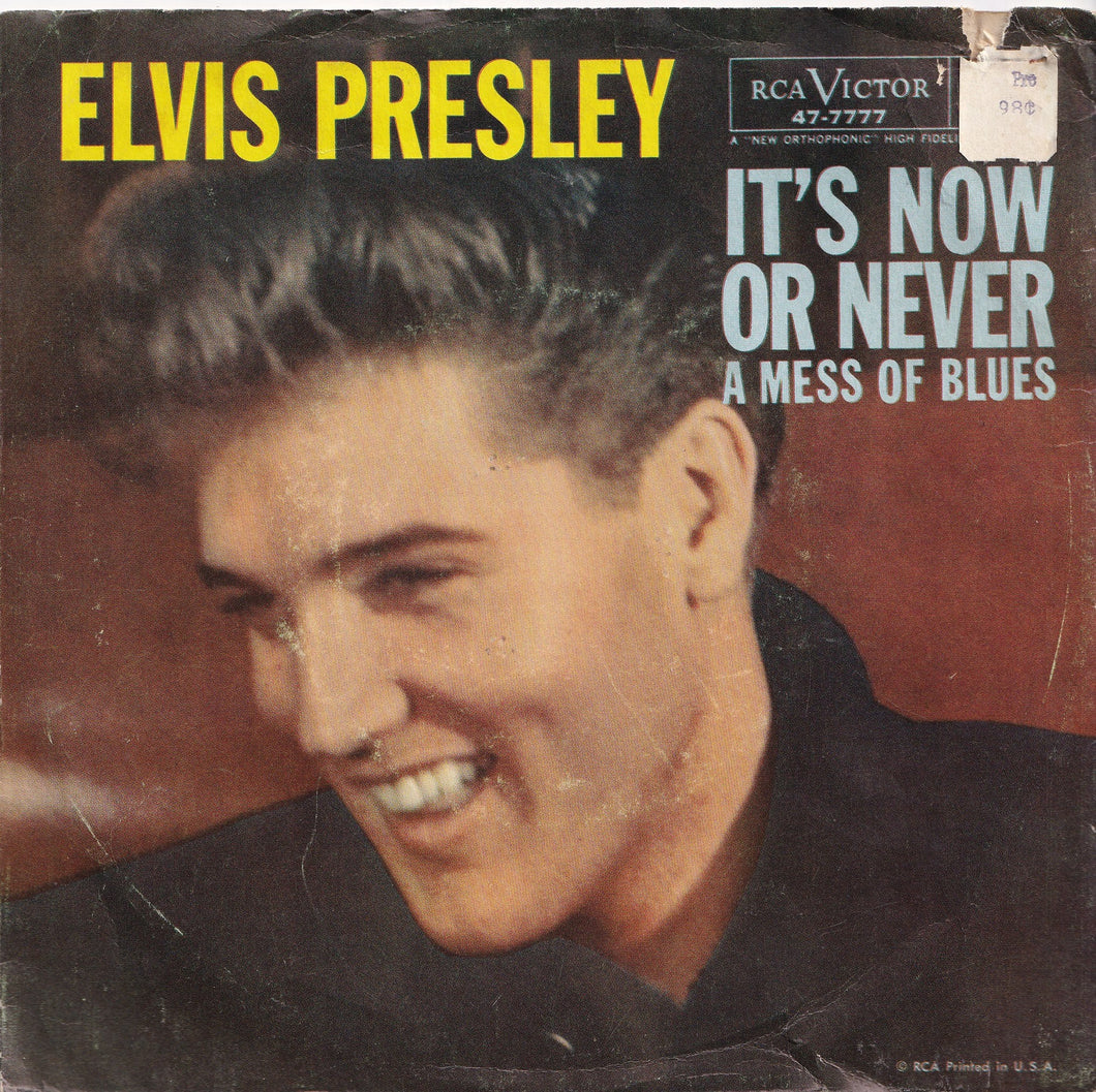 Elvis Presley - It's Now Or Never / A Mess Of Blues (7 inch Record / Used)
