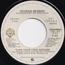 画像をギャラリービューアに読み込む, George Benson - Turn Your Love Around (Stereo) / (Mono) (7 inch Record / Used)
