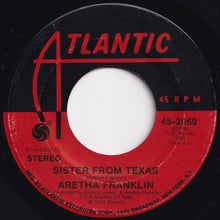 Load image into Gallery viewer, Aretha Franklin - Angel / Sister From Texas (7 inch Record / Used)
