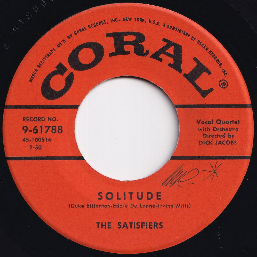 Satisfiers - Solitude / Over The Rainbow (7 inch Record / Used)