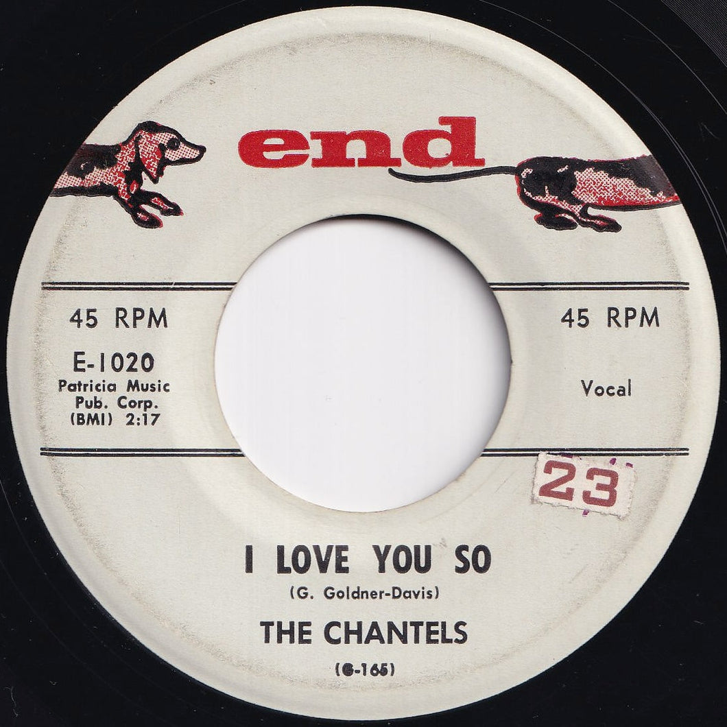 Chantels - I Love You So / How Could You Call It Off (7 inch Record / Used)