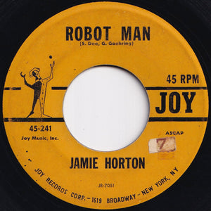 Jamie Horton - Robot Man / We're Through - We're Finished (7 inch Record / Used)