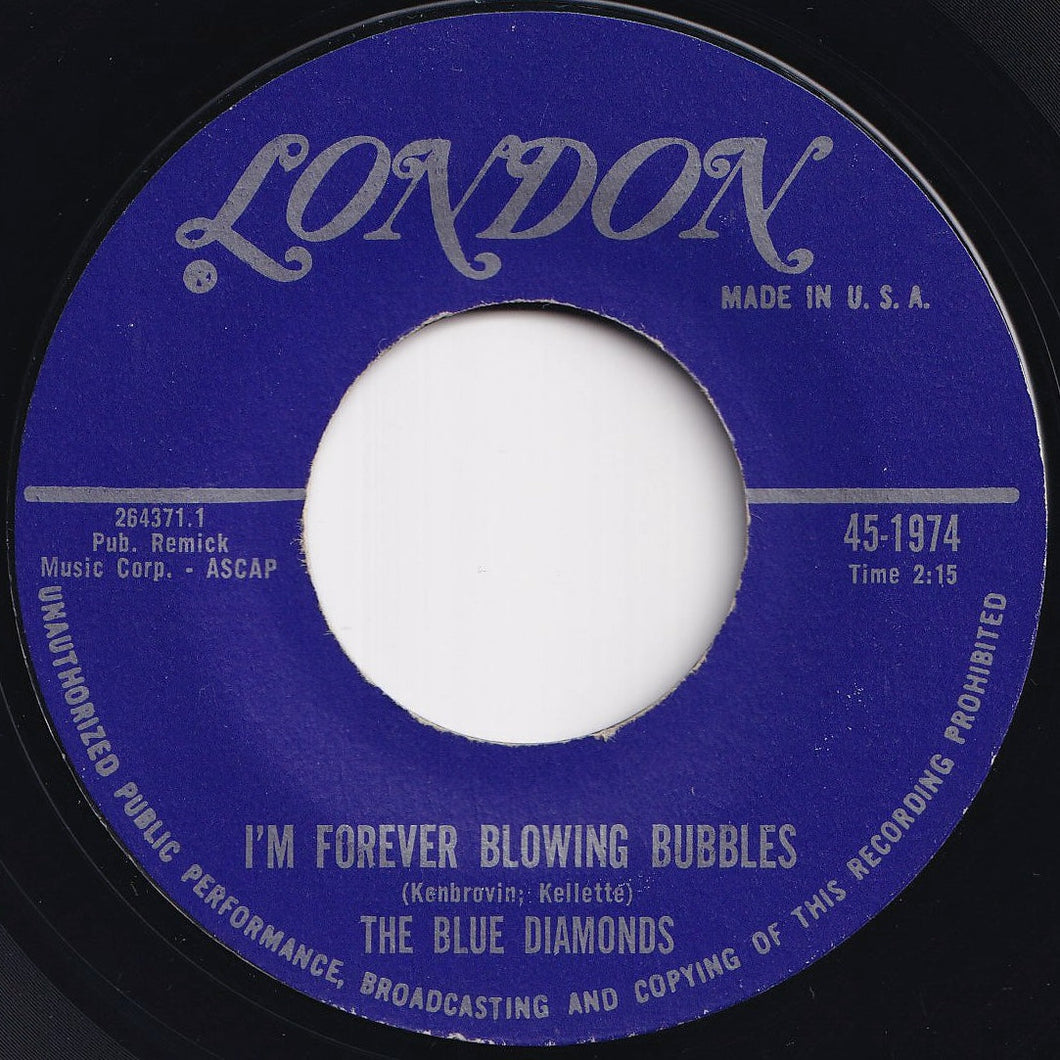 Blue Diamonds - I'm Forever Blowing Bubbles / Have I Told You Lately That I Love You (7 inch Record / Used)