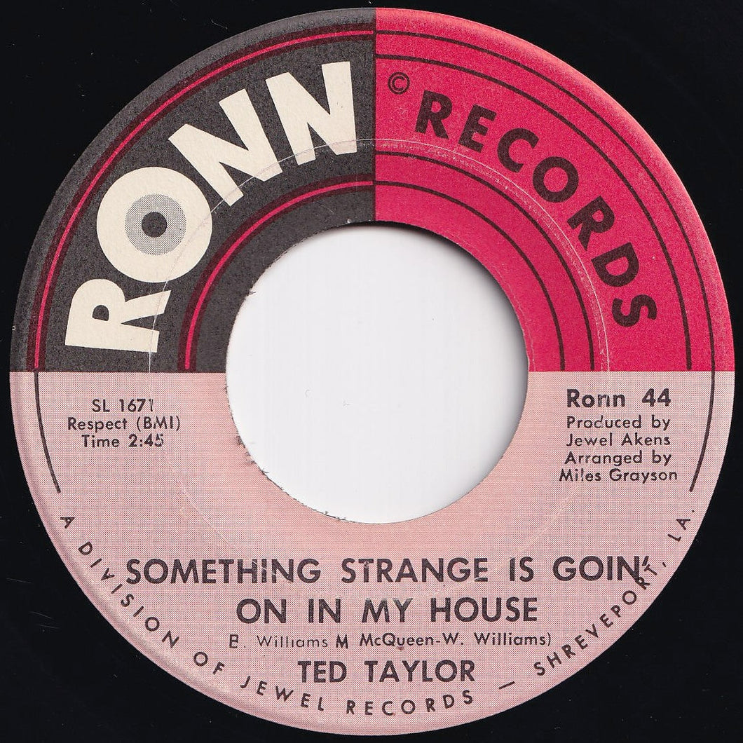 Ted Taylor - Something Strange Is Goin' On In My House / Funky Thing (7 inch Record / Used)