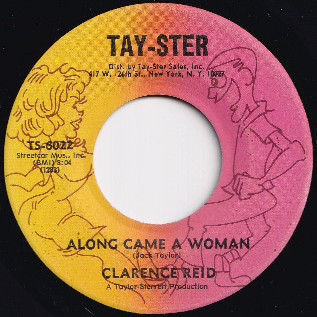 Clarence Reid - Along Came A Woman / Something Special About My Baby (7 inch Record / Used)