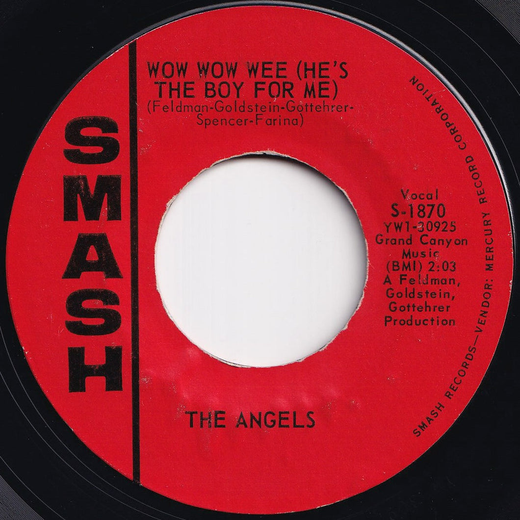 Angels - Wow Wow Wee (He's The Boy For Me) / Snowflakes And Teardrops (7 inch Record / Used)