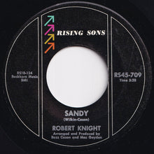 Load image into Gallery viewer, Robert Knight - Sandy / My Rainbow Valley (7 inch Record / Used)
