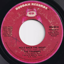 Load image into Gallery viewer, Trammps - Hold Back The Night / Tom&#39;s Song (7 inch Record / Used)
