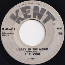 Load image into Gallery viewer, B.B. King - I Stay In The Mood / Early Every Morning (7 inch Record / Used)
