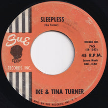 Load image into Gallery viewer, Ike &amp; Tina Turner - You Should&#39;a Treated Me Right / Sleepless (7 inch Record / Used)
