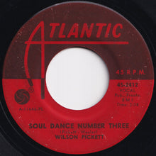 Load image into Gallery viewer, Wilson Pickett - Soul Dance Number Three / You Can&#39;t Stand Alone (7 inch Record / Used)
