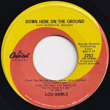 Load image into Gallery viewer, Lou Rawls - Down Here On The Ground / I&#39;m Satisfied (The Duffy Theme) (7 inch Record / Used)
