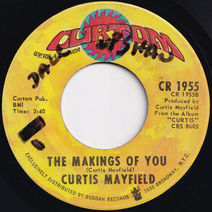 Curtis Mayfield - (Don't Worry) If There's A Hell Below We're All Going To Go / The Makings Of You (7 inch Record / Used)