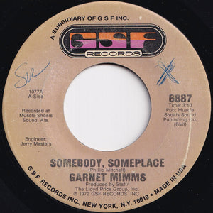 Garnet Mimms - Somebody, Someplace / I'll Keep Loving On (7 inch Record / Used)