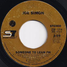 Load image into Gallery viewer, Joe Simon - Someone To Lean On / I Got A Whole Lot Of Lovin&#39; (7 inch Record / Used)
