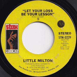 Little Milton - Let Me Back In / Let Your Loss Be Your Lesson (7 inch Record / Used)