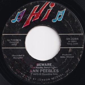 Ann Peebles - Beware / You Got To Feed The Fire (7 inch Record / Used)