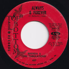 画像をギャラリービューアに読み込む, Brenda &amp; The Tabulations - Right On The Tip Of My Tongue / Always &amp; Forever (7 inch Record / Used)
