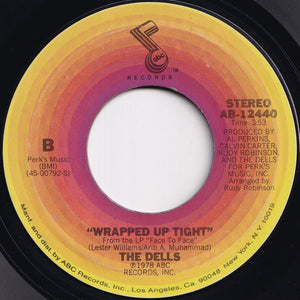 Dells - (You Bring Out) The Best In Me / Wrapped Up Tight (7 inch Record / Used)