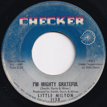 Load image into Gallery viewer, Little Milton - When Does Heartache End / I&#39;m Mighty Grateful (7 inch Record / Used)
