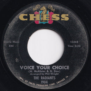 Radiants - Voice Your Choice / If I Only Had You (7 inch Record / Used)