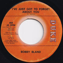 Load image into Gallery viewer, Bobby Bland - Keep On Loving Me (You&#39;ll See The Change) / I&#39;ve Just Got To Forget About You (7 inch Record / Used)
