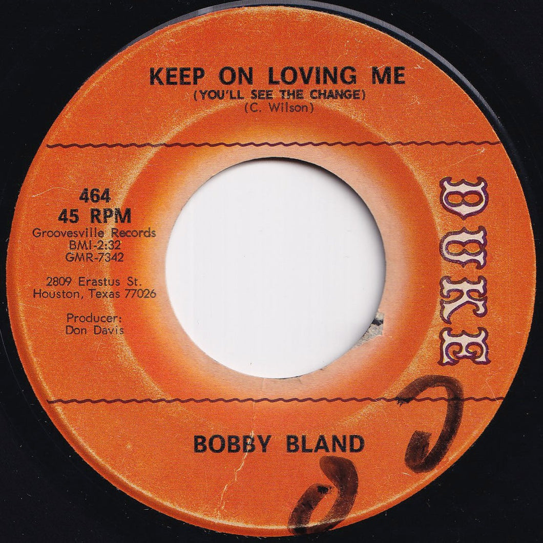 Bobby Bland - Keep On Loving Me (You'll See The Change) / I've Just Got To Forget About You (7 inch Record / Used)